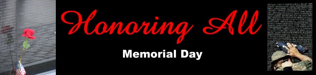 Honoring All The Fallen - Memorial Day 2008